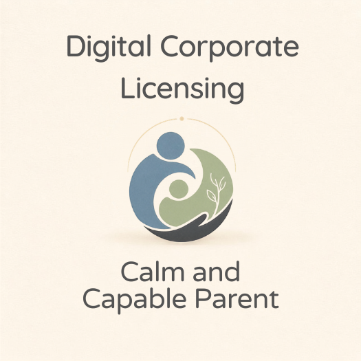 Digital Local Private School/Center Partnership Licensing - Calm & Capable Parent